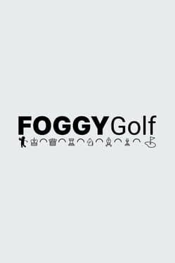 Foggy Golf