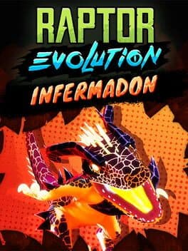Raptor Evolution: Infermadon