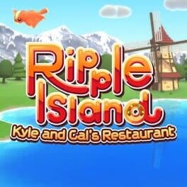 Ripple Island: Kyle and Cal’s Restaurant