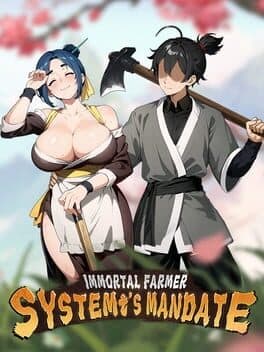 Immortal Farmer: System’s Mandate