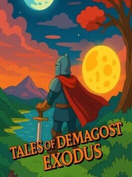 Tales of Demagost: Exodus