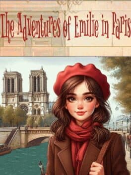 The Adventures of Emilie in Paris