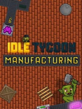 Idle Tycoon Manufacturing