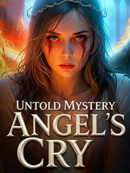 Untold Mystery: Angel’s Cry