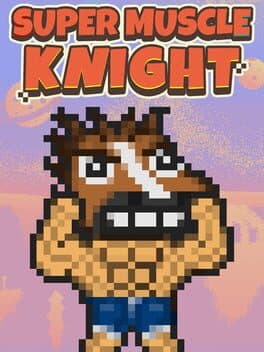 Super Muscle Knight