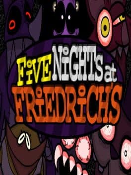 Five Nights at Friedrich's