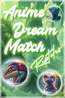Anime Dream Match: Reptiles