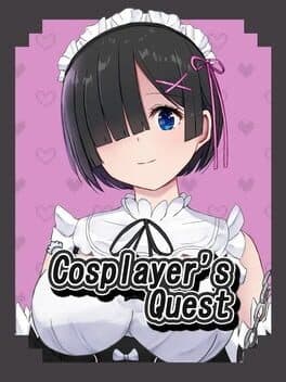 Cosplayer's Quest
