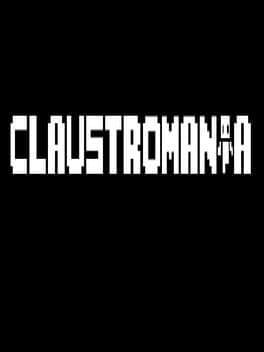 Claustromania