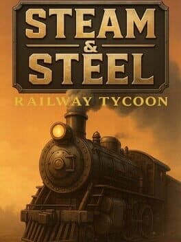 Steam & Steel Railway Tycoon