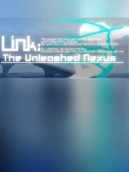 Link: The Unleashed Nexus