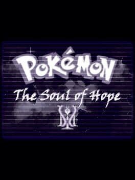 Pokémon The Soul of Hope