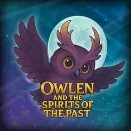 Owlen and the Spirits of the Past