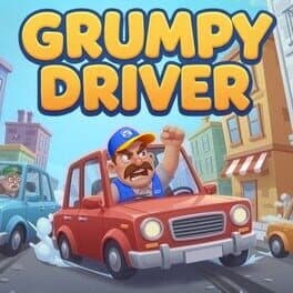 Grumpy Driver