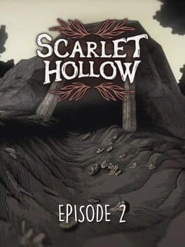 Scarlet Hollow: Episode 2