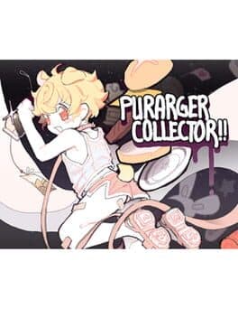 Purarger Collector!!