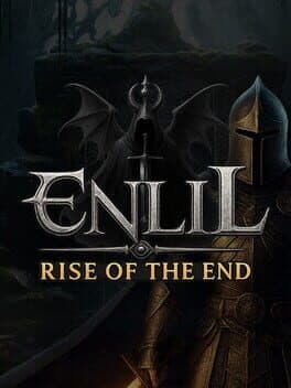 Enlil: Rise Of the End