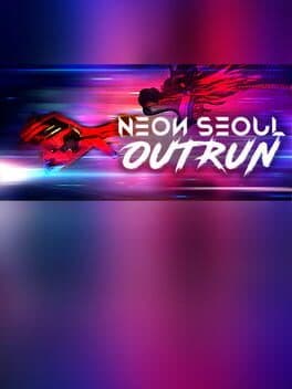 Neon Seoul: Outrun