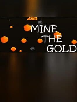 Mine the Gold