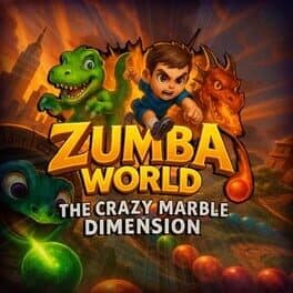 Zumba World: The Crazy Marble Dimension