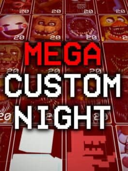 Mega Custom Night