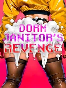 Dorm Janitor's Revenge