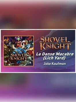 Rift of the NecroDancer: Shovel Knight - "La Danse Macabre (Lich Yard)" - Jake Kaufman