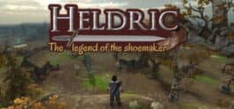 Heldric: The Legend of the Shoemaker