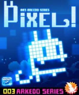 Arkedo Series: 03 Pixel!