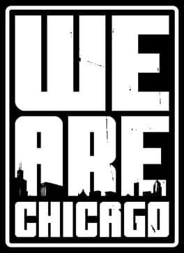 We Are Chicago