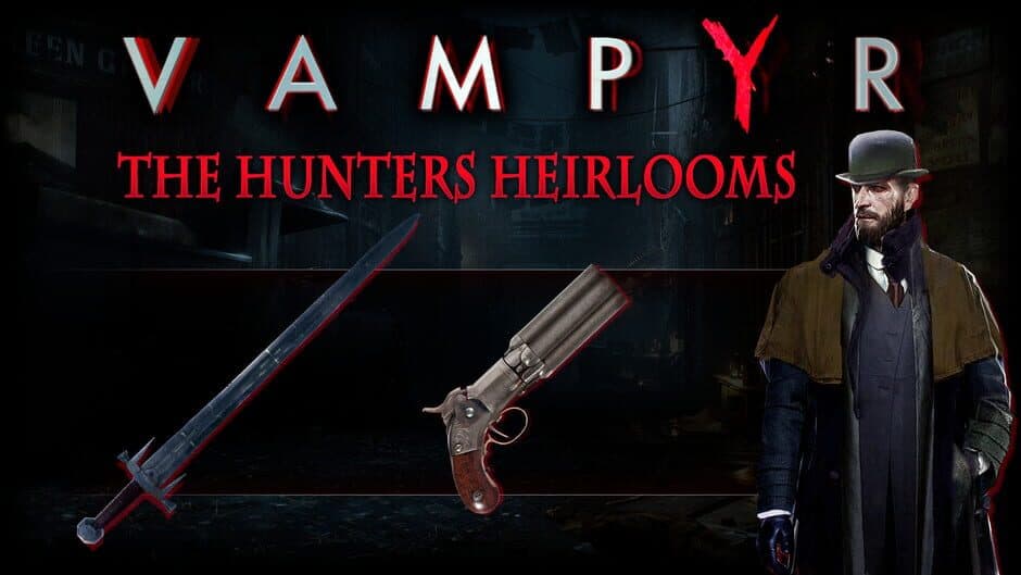 Vampyr: The Hunters Heirlooms screenshot 3