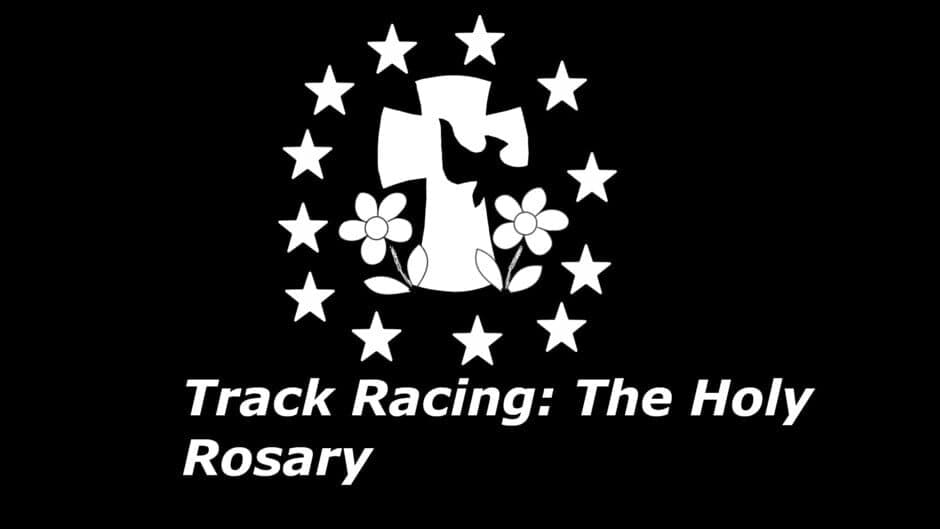 Track Racing: The Holy Rosary screenshot 5