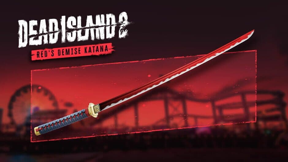 Dead Island 2: Red’s Demise Katana screenshot 1