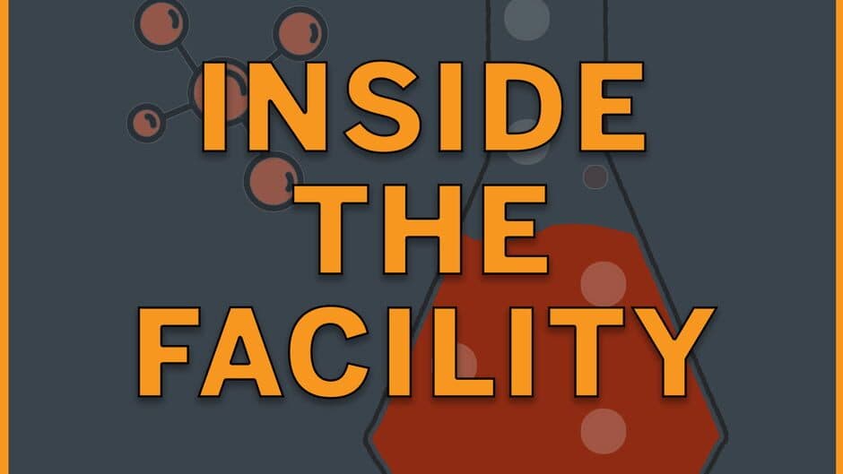Inside the Facility screenshot 1