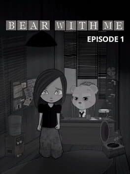 Bear With Me: Episode 1
