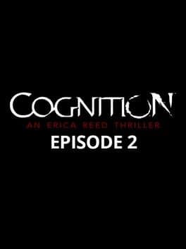 Cognition: An Erica Reed Thriller - Episode 2: The Wise Monkey