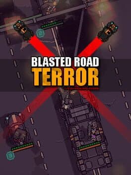 Blasted Road Terror