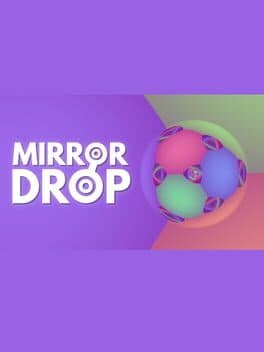 Mirror Drop