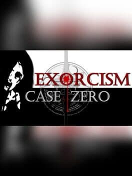 Exorcism: Case Zero