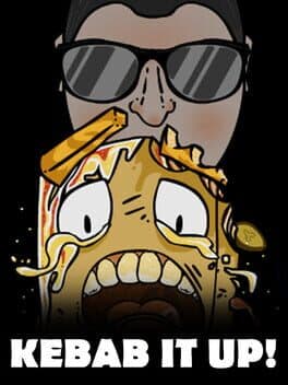 Kebab it Up!