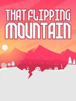 That Flipping Mountain