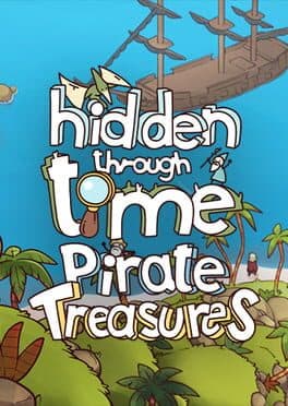 Hidden Through Time: Pirate Treasures