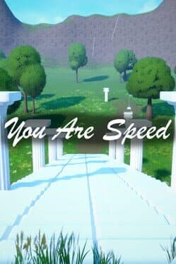 You Are Speed