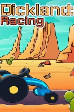 Dickland: Racing