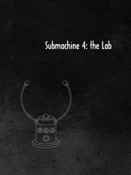 Submachine 4: The Lab