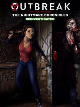Outbreak: The Nightmare Chronicles - Reinvestigated