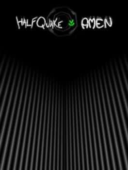 Halfquake Amen