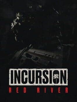Incursion Red River