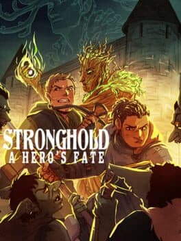 Stronghold: A Hero's Fate
