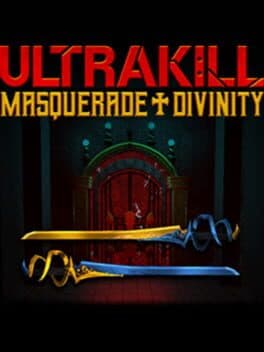 ULTRAKILL: Masquerade Divinity
